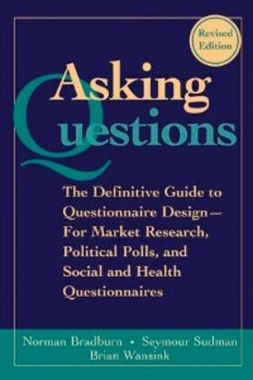 Bradburn / Sudman / Wansink | Asking Questions | E-Book | sack.de