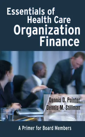 Pointer / Stillman |  Essentials of Health Care Finance | Buch |  Sack Fachmedien