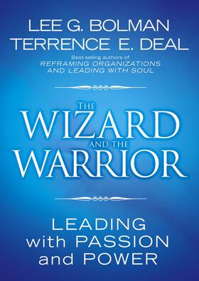 Bolman / Deal |  The Wizard and the Warrior | Buch |  Sack Fachmedien