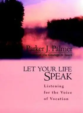 Palmer | Let Your Life Speak | E-Book | sack.de