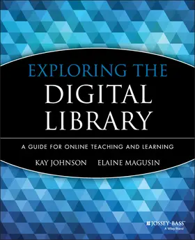 Johnson / Magusin |  Exploring the Digital Library | Buch |  Sack Fachmedien