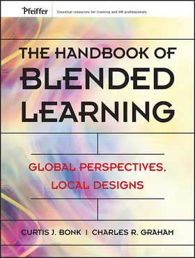 Bonk / Graham | The Handbook of Blended Learning | Buch | 978-0-7879-7758-0 | sack.de