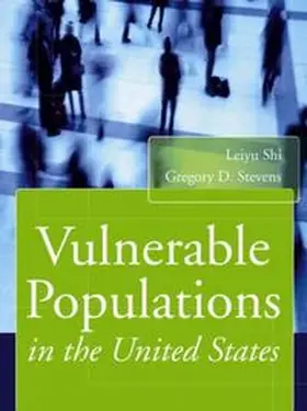 Shi / Stevens |  Vulnerable Populations in the United States | eBook | Sack Fachmedien