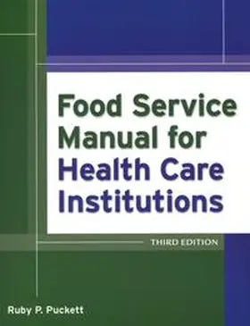 Parker Puckett |  Food Service Manual for Health Care Institutions | eBook | Sack Fachmedien