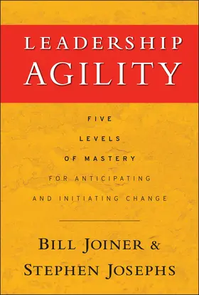 Joiner / Josephs |  Leadership Agility | Buch |  Sack Fachmedien