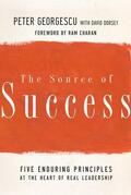 Georgescu / Dorsey / Charan |  The Source of Success | Buch |  Sack Fachmedien