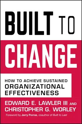 Lawler / Worley | Built to Change | Buch | 978-0-7879-8061-0 | sack.de
