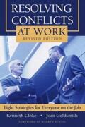 Cloke / Goldsmith |  Resolving Conflicts at Work | eBook | Sack Fachmedien