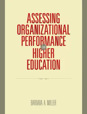 Miller | Assessing Organizational Performance in Higher Education | Buch | 978-0-7879-8640-7 | www.sack.de