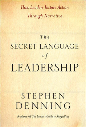Denning | The Secret Language of Leadership | Buch | 978-0-7879-8789-3 | sack.de