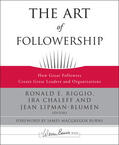 Riggio / Chaleff / Lipman-Blumen |  The Art of Followership | Buch |  Sack Fachmedien