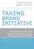 Hatch / Schultz |  Taking Brand Initiative | Buch |  Sack Fachmedien