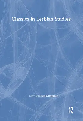 Rothblum |  Classics in Lesbian Studies | Buch |  Sack Fachmedien