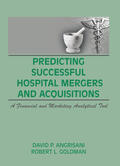 Winston / Angrisani / Goldman |  Predicting Successful Hospital Mergers and Acquisitions | Buch |  Sack Fachmedien