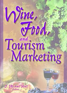 Hall | Wine, Food, and Tourism Marketing | Buch | 978-0-7890-0082-8 | sack.de