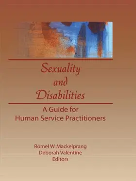 Valentine / Mackelprang | Sexuality and Disabilities | Buch | 978-0-7890-0092-7 | www.sack.de