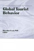 Kaynak / Uysal |  Global Tourist Behavior | Buch |  Sack Fachmedien