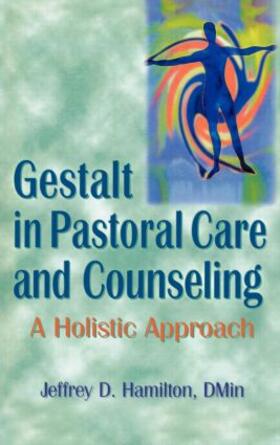 Hamilton | Gestalt in Pastoral Care and Counseling | Buch | 978-0-7890-0148-1 | sack.de