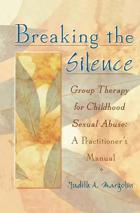 Margolin |  Breaking the Silence | Buch |  Sack Fachmedien