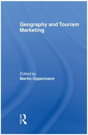 Chon / Oppermann |  Geography and Tourism Marketing | Buch |  Sack Fachmedien