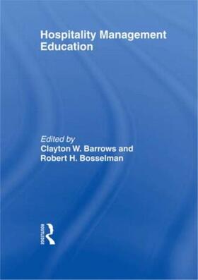 Chon / Barrows / Bosselman |  Hospitality Management Education | Buch |  Sack Fachmedien