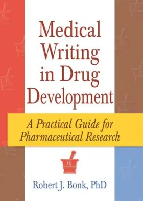Bonk | Medical Writing in Drug Development | Buch | 978-0-7890-0449-9 | www.sack.de