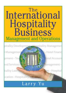 Yu / Chon |  The International Hospitality Business | Buch |  Sack Fachmedien