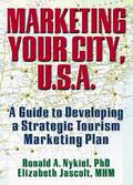 Chon / Nykiel / Jascolt |  Marketing Your City, U.S.A. | Buch |  Sack Fachmedien