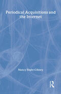 Slight-Gibney |  Periodical Acquisitions and the Internet | Buch |  Sack Fachmedien