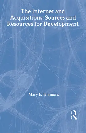 Timmons |  The Internet and Acquisitions | Buch |  Sack Fachmedien