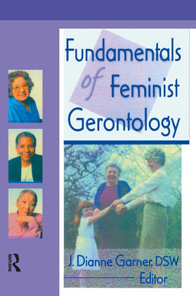 Garner | Fundamentals of Feminist Gerontology | Buch | 978-0-7890-0761-2 | sack.de