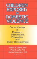 Jaffe |  Children Exposed to Domestic Violence | Buch |  Sack Fachmedien