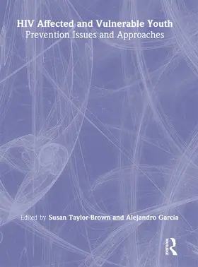 Garcia / Taylor-Brown |  HIV Affected and Vulnerable Youth | Buch |  Sack Fachmedien
