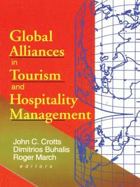 Buhalis / Crotts |  Global Alliances in Tourism and Hospitality Management | Buch |  Sack Fachmedien