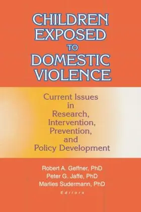 Jaffe |  Children Exposed to Domestic Violence | Buch |  Sack Fachmedien