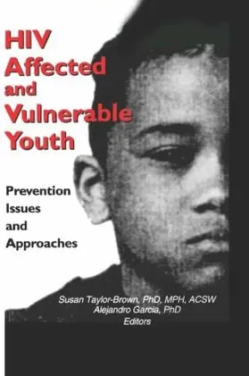 Garcia / Taylor-Brown |  HIV Affected and Vulnerable Youth | Buch |  Sack Fachmedien