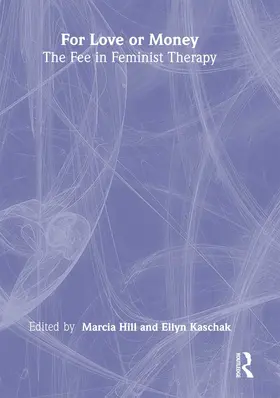 Hill / Kaschak |  For Love or Money | Buch |  Sack Fachmedien
