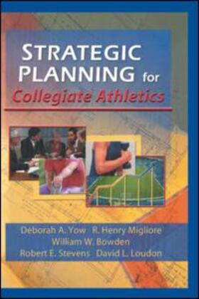 Winston / Stevens / Loudon |  Strategic Planning for Collegiate Athletics | Buch |  Sack Fachmedien