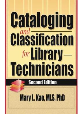 Kao / Carter | Cataloging and Classification for Library Technicians, Second Edition | Buch | 978-0-7890-1062-9 | sack.de