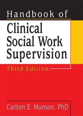Munson |  Handbook of Clinical Social Work Supervision | Buch |  Sack Fachmedien