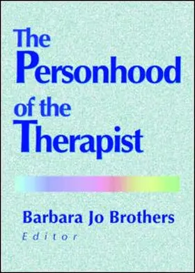 Brothers |  The Personhood of the Therapist | Buch |  Sack Fachmedien