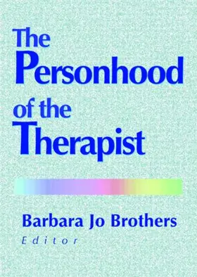 Brothers |  The Personhood of the Therapist | Buch |  Sack Fachmedien