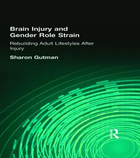 Gutman |  Brain Injury and Gender Role Strain | Buch |  Sack Fachmedien