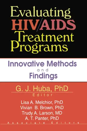 Huba / Melchior / Brown |  Evaluating HIV/AIDS Treatment Programs | Buch |  Sack Fachmedien