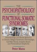 Patarca-Montero / Manu |  The Psychopathology of Functional Somatic Syndromes | Buch |  Sack Fachmedien