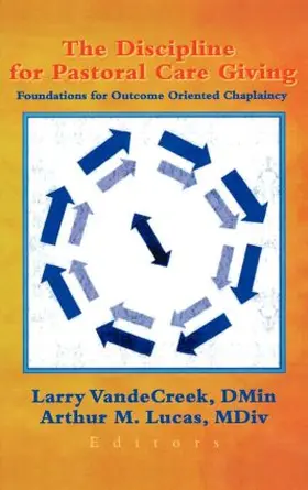 VandeCreek / Lucas |  The Discipline for Pastoral Care Giving | Buch |  Sack Fachmedien