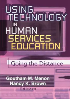Menon / Brown |  Using Technology in Human Services Education | Buch |  Sack Fachmedien