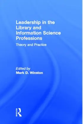 Winston |  Leadership in the Library and Information Science Professions | Buch |  Sack Fachmedien