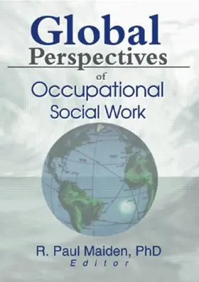 Maiden | Global Perspectives of Occupational Social Work | Buch | 978-0-7890-1424-5 | www.sack.de