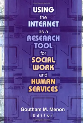 Menon |  Using the Internet as a Research Tool for Social Work and Human Services | Buch |  Sack Fachmedien